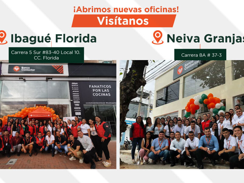Banco Contactar abre oficinas en Neiva e Ibagué y completa dos oficinas en cada ciudad.