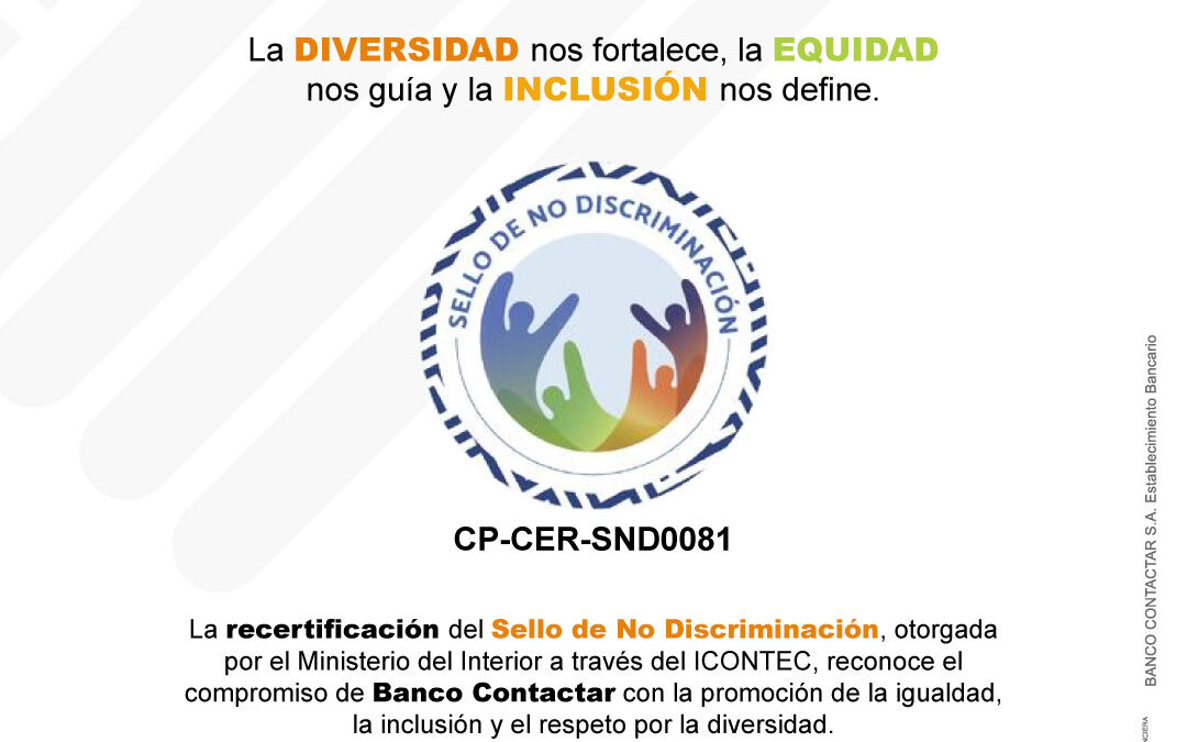 sello de no discriminación Banco Contactar